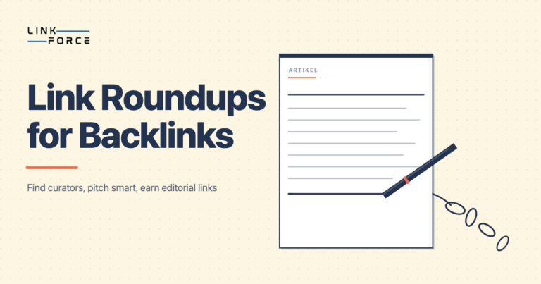 Link roundups for backlinks: find curators, pitch smart, earn editorial links