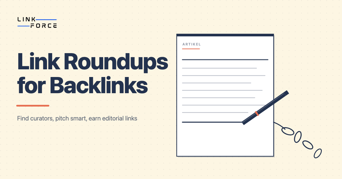 Link roundups for backlinks: find curators, pitch smart, earn editorial links