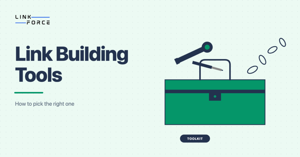 LinkForce featured image: linkbuilding tool