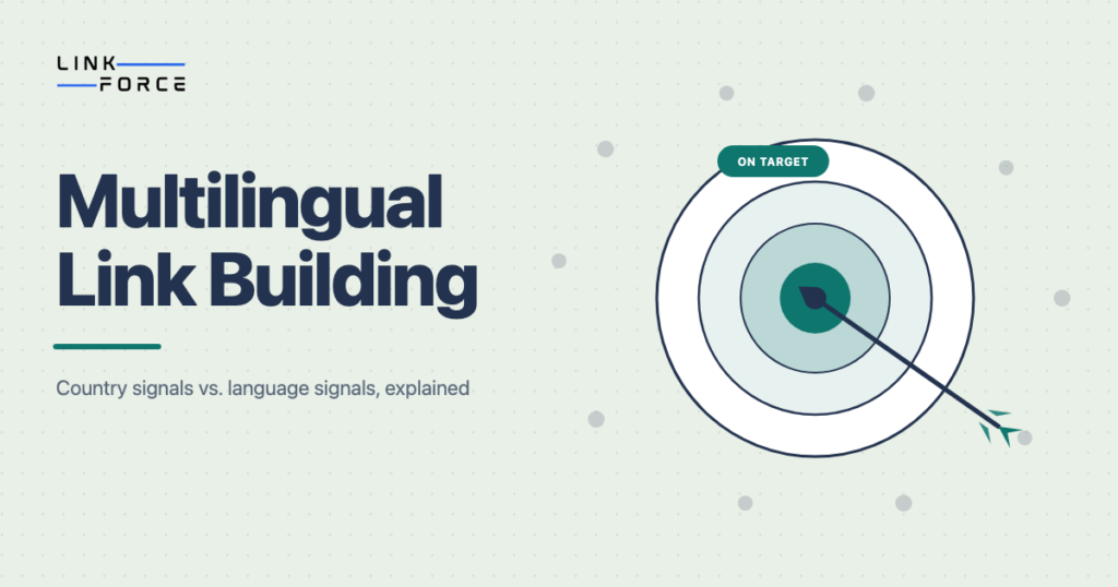 Multilingual link building: country signals vs language signals