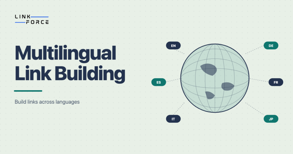 LinkForce featured image: multilingual link building