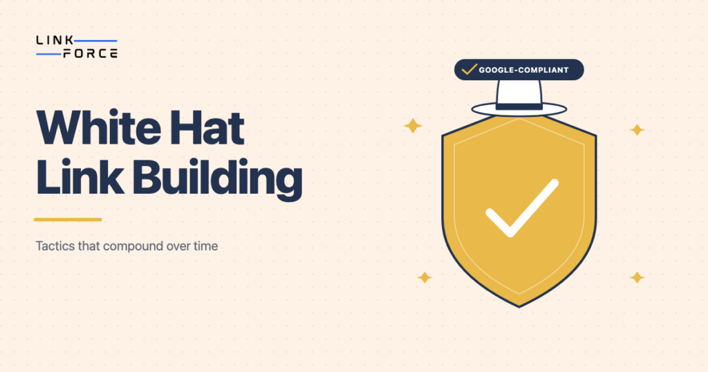 LinkForce featured image: white hat seo link building