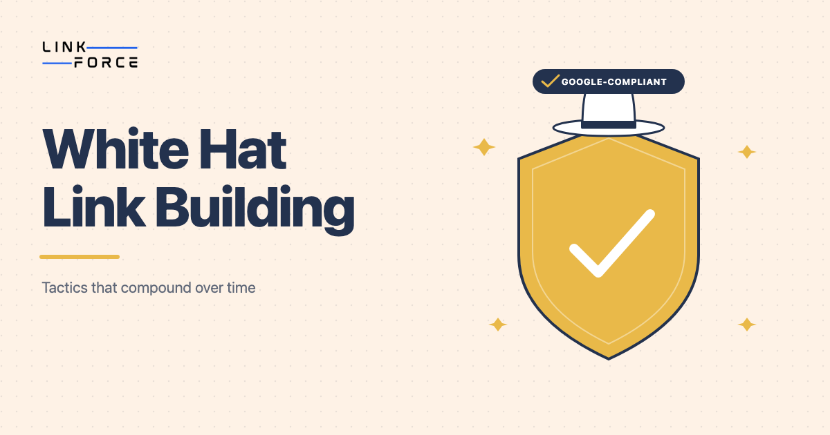 LinkForce featured image: white hat seo link building