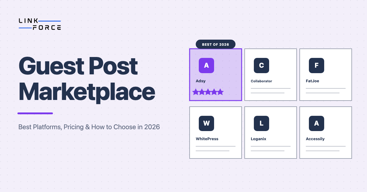 LinkForce featured image: Guest Post Marketplace