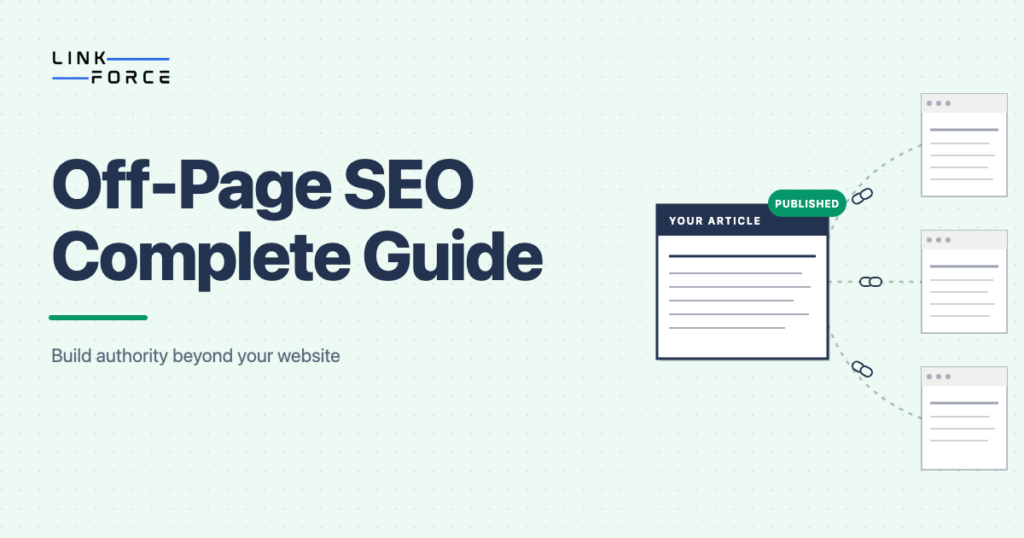 LinkForce featured image: Off-Page SEO: The Complete Guide to Building Authority Beyond Your Website