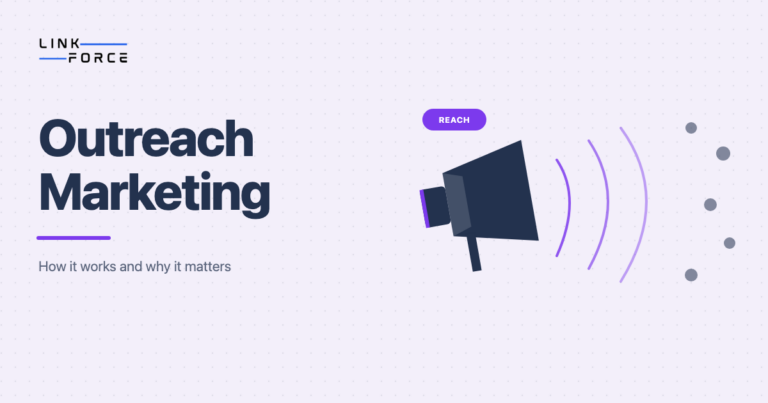 LinkForce featured image: outreach marketing