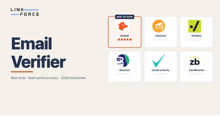 LinkForce featured image: Best Email Verifiers for Outreach in 2026