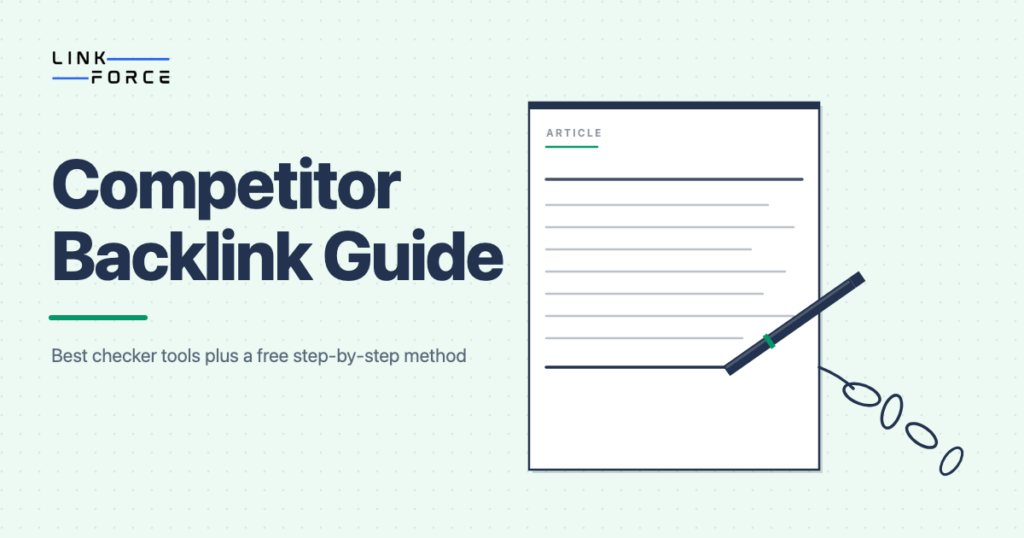 Guide to finding competitor backlinks and choosing a backlink checker