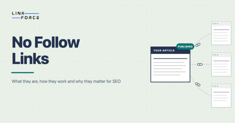 LinkForce featured image: No Follow Links: What They Are, How They Work, and Why They Matter for SEO