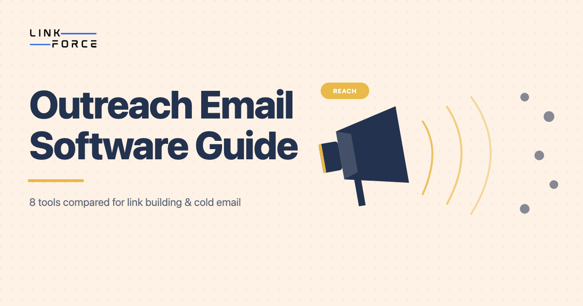 Outreach email software comparison guide featuring 8 tools for link building and cold email