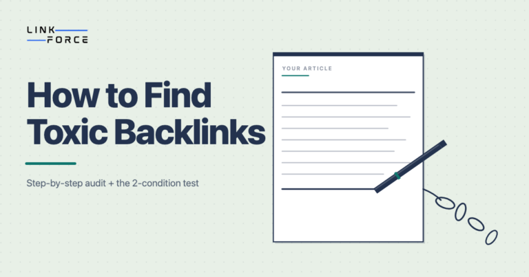 How to find toxic backlinks: step-by-step audit guide