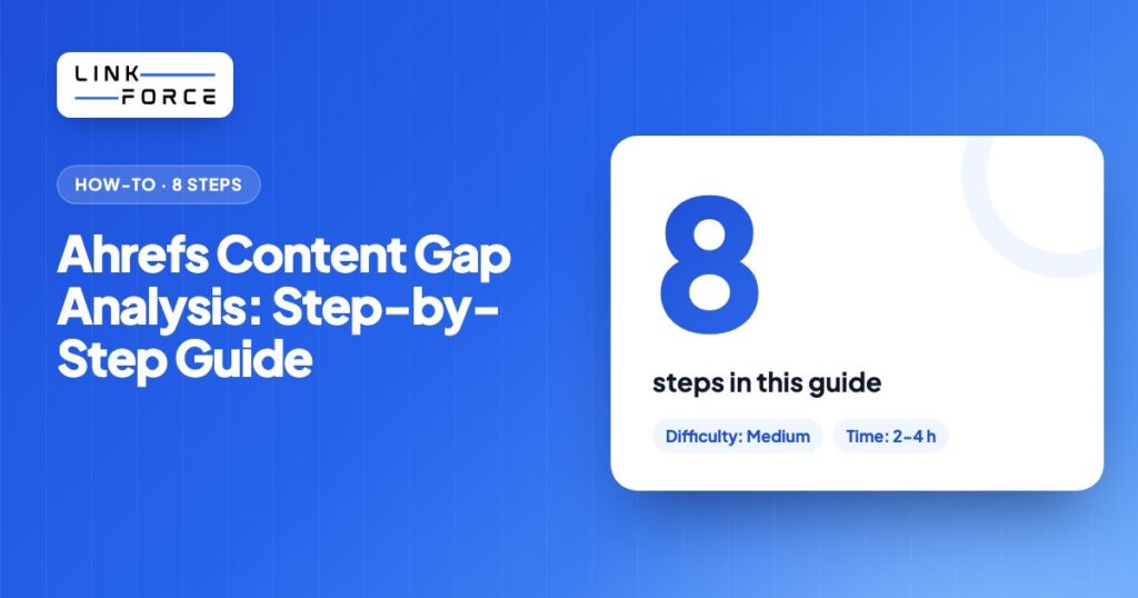 Ahrefs Content Gap Analysis: Step-by-Step Guide, featured image