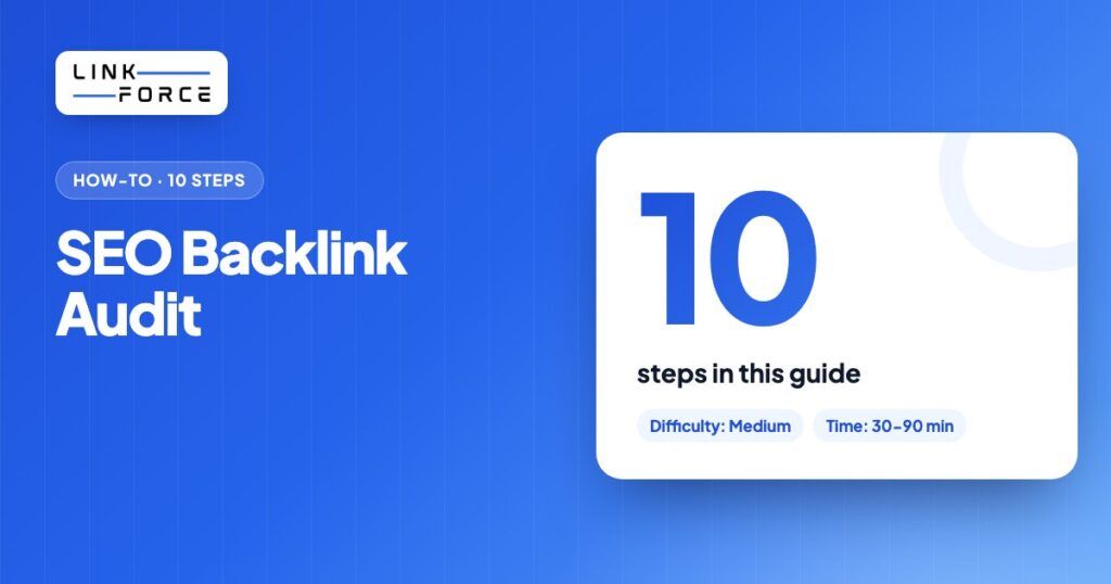 SEO Backlink Audit: A Step-by-Step Guide to Analyzing and Cleaning Your Link Profile, featured image