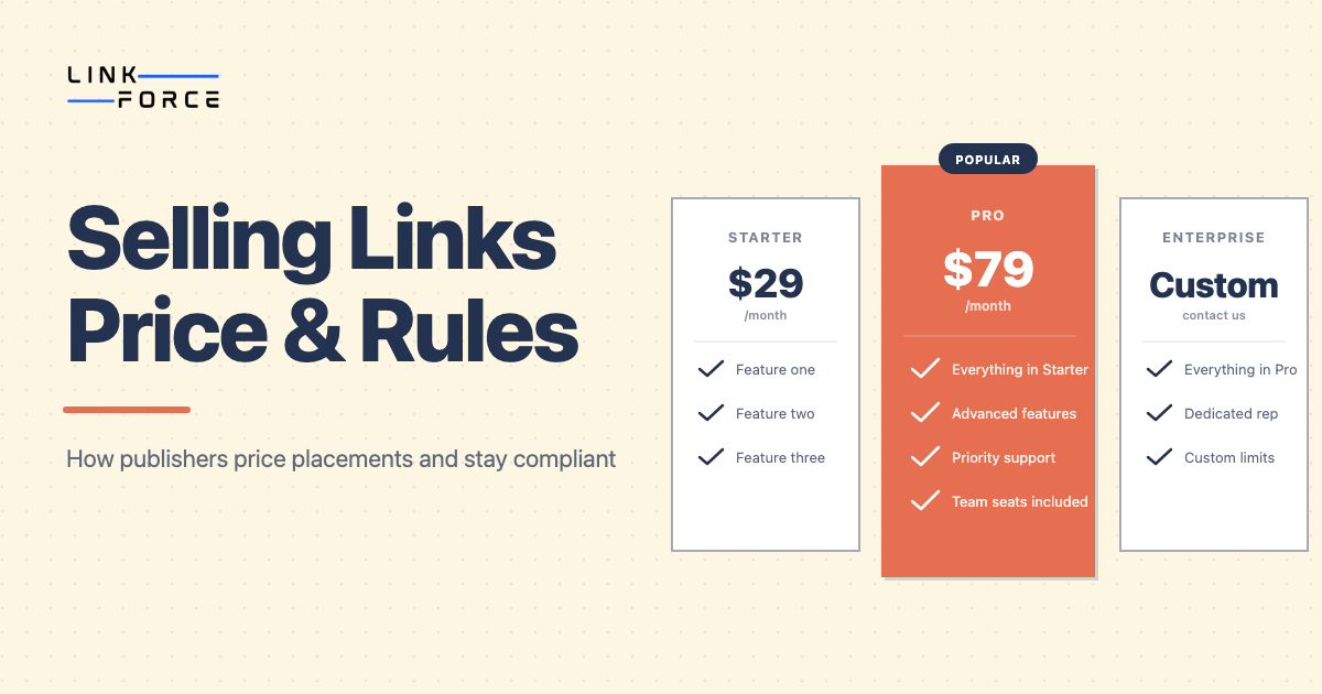 LinkForce featured image: Selling Links: How Publishers Price Placements and Where the Line Is