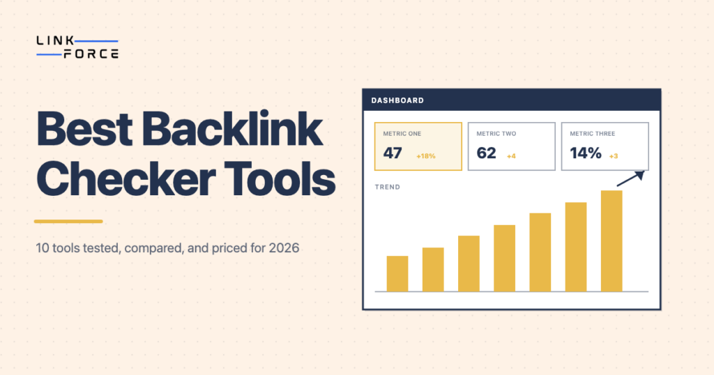 LinkForce featured image: Best Backlink Checker Tools in 2026